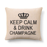Keep Calm & Drink Champagne Pillow, Natural