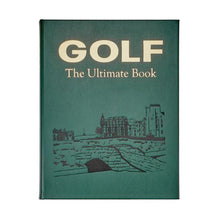 Golf The Ultimate Book