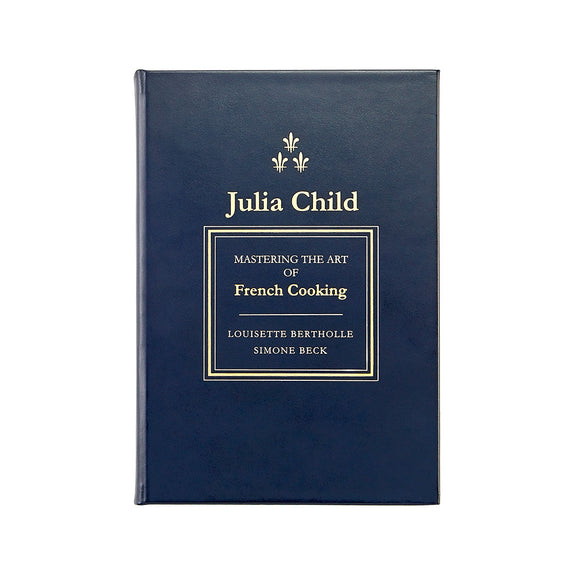 Julia Child: Mastering the Art of French Cooking